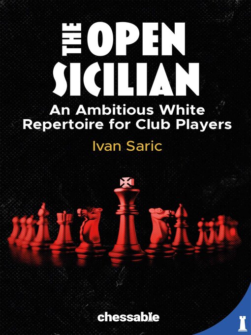 Title details for Open Sicilian by Ivan Saric - Available